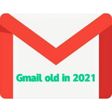 2021 Old Google Account-Google Mail
